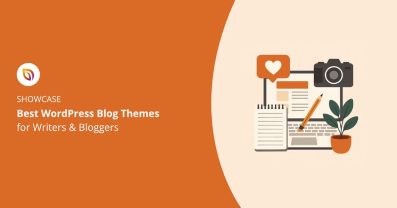Best Blog WordPress Themes for Bloggers + Writers